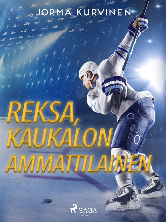 Reksa, kaukalon ammattilainen (e-bok) av Jorma Kurvinen