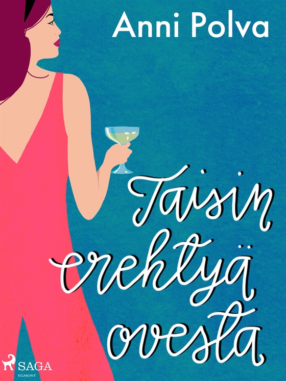 Taisin erehtyä ovesta