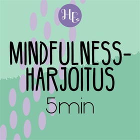 Mindfulness-harjoitus 5 min (ljudbok) av Hidast