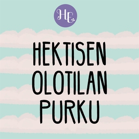 Hektisen olotilan purku (ljudbok) av Hidasta El