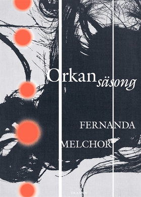 Orkansäsong (e-bok) av Fernanda Melchor