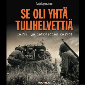 Se oli yhtä tulihelvettiä (ljudbok) av Tarja La