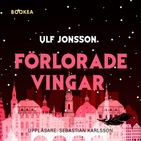 Förlorade vingar (ljudbok) av Ulf Jonsson