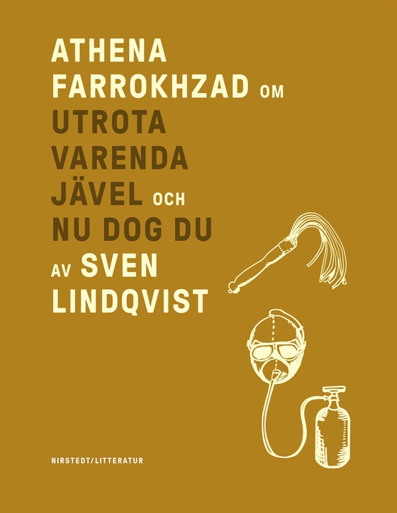 Om Utrota varenda jävel/Nu dog du av Sven Lindqvist