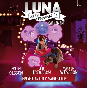 Luna och superkraften: Kärleken (ljudbok) av Le