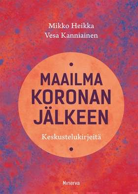 Maailma koronan jälkeen (e-bok) av Vesa Kanniai