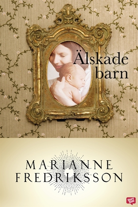 Älskade barn (e-bok) av Marianne Fredriksson
