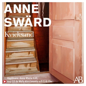 Kvicksand (ljudbok) av Anne Swärd