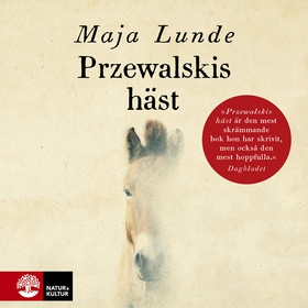 Przewalskis häst (ljudbok) av Maja Lunde