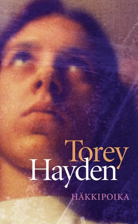 Häkkipoika (e-bok) av Torey Hayden
