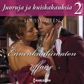 Ennenkuulumaton affaire (ljudbok) av Louise All