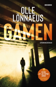 Gamen (e-bok) av Olle Lönnaeus
