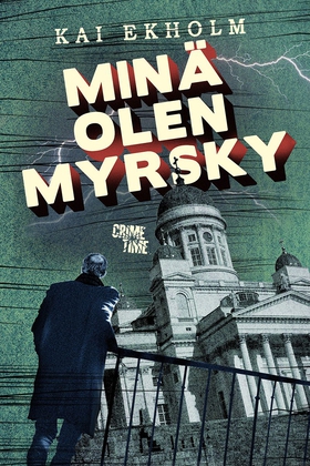 Minä olen myrsky (e-bok) av Kai Ekholm