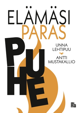 Elämäsi paras puhe (e-bok) av Unna Lehtipuu, An