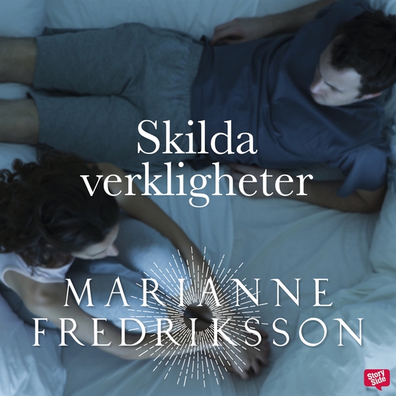 Skilda verkligheter