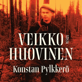 Konstan Pylkkerö (ljudbok) av Veikko Huovinen