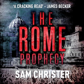 The Rome Prophecy (ljudbok) av Sam Christer