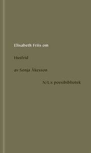 Om Husfrid av Sonja Åkesson (e-bok) av Elisabet