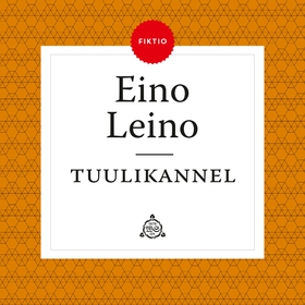 Tuulikannel - Tuntematon Eino Leino (ljudbok) a