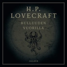 Hulluuden vuorilla (ljudbok) av H. P. Lovecraft