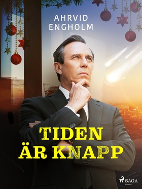 Tiden är knapp (e-bok) av Ahrvid Engholm