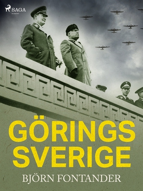 Görings Sverige (e-bok) av Björn Fontander