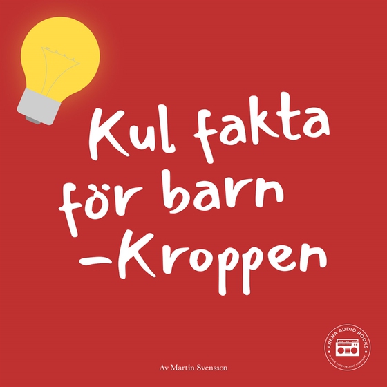 Kul fakta för barn: Kroppen