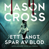 Ett långt spår av blod