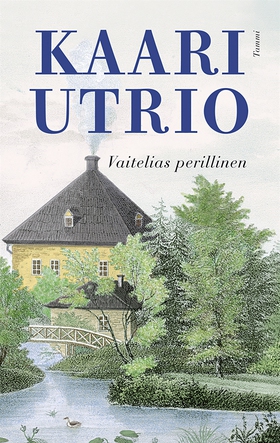 Vaitelias perillinen (e-bok) av Kaari Utrio
