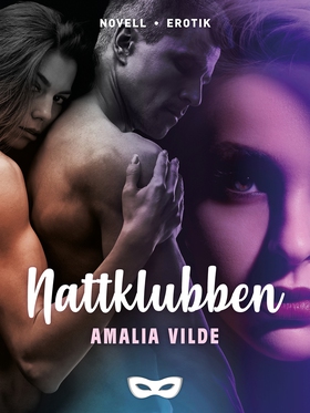 Nattklubben (e-bok) av Amalia Vilde