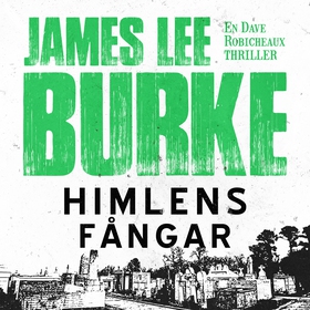 Himlens fångar (ljudbok) av James Lee Burke