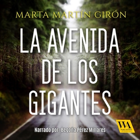 La Avenida de los Gigantes (ljudbok) av Marta M