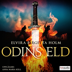 Odins eld (ljudbok) av Elvira Birgitta Holm