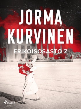 Erikoisosasto Z (e-bok) av Jorma Kurvinen