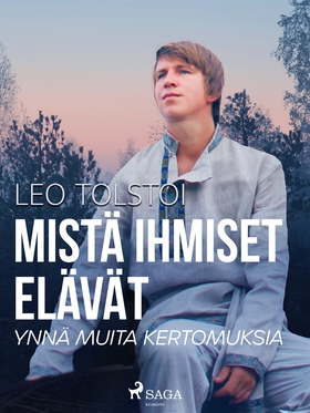 Mistä ihmiset elävät ynnä muita kertomuksia (e-