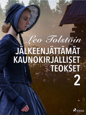 Leo Tolstoin jälkeenjättämät kaunokirjalliset t