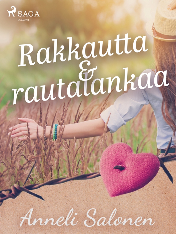 Rakkautta ja rautalankaa