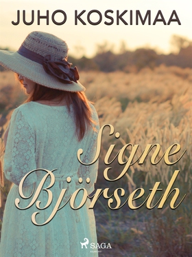 Signe Björseth (e-bok) av Juho Koskimaa