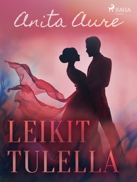 Leikit tulella (e-bok) av Anita Aure