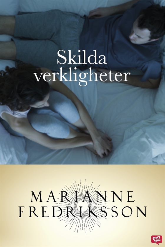 Skilda verkligheter