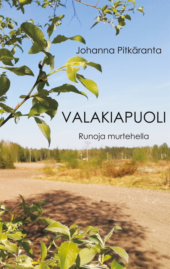 Valakiapuoli: Runoja murtehella