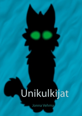 Unikulkijat (e-bok) av Jonna Vehma