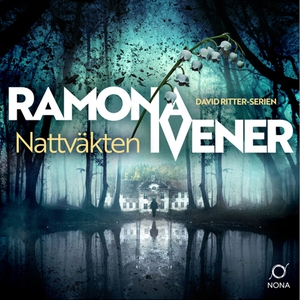 Nattväkten (ljudbok) av Ramona Ivener