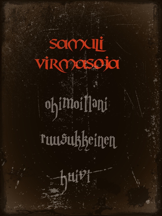 Ohimoillani ruusukkeinen huivi: runoja