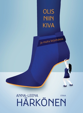 Olis niin kiva (e-bok) av Anna-Leena Härkönen