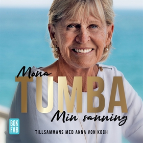 Mona Tumba - Min sanning (ljudbok) av Mona Tumb