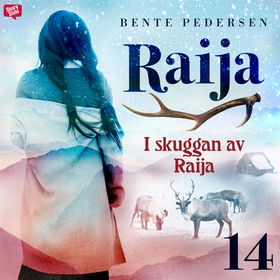 I skuggan av Raija (ljudbok) av Bente Pedersen