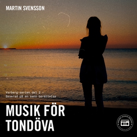 Musik för tondöva (ljudbok) av Martin Svensson