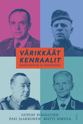 Värikkäät kenraalit (e-bok) av Gustav Hägglund,