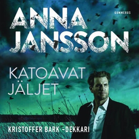 Katoavat jäljet (ljudbok) av Anna Jansson